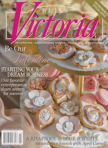 The Business of Bliss, Victoria Magazine, January/February 2020