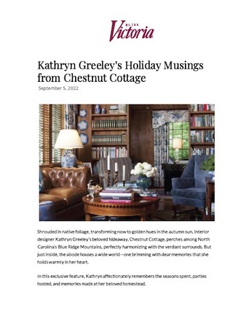 Kathryn Greeley's Holiday Musings from Chestnut Cottage, Victoria Magazine, September 2022